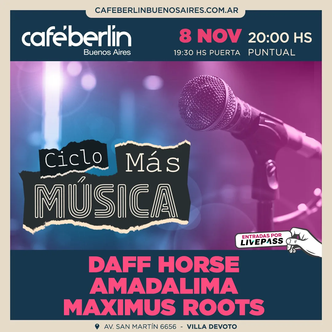 Afiche de Ciclo Más Música + Daff Horse + Amadalima + Maximus Roots