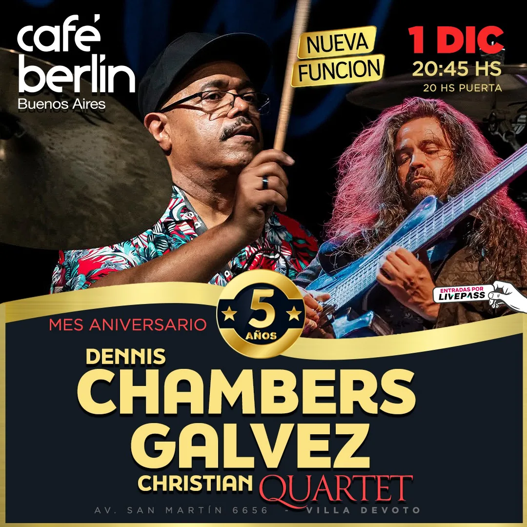 Afiche de Dennis Chambers + Christian Galvez Quartet