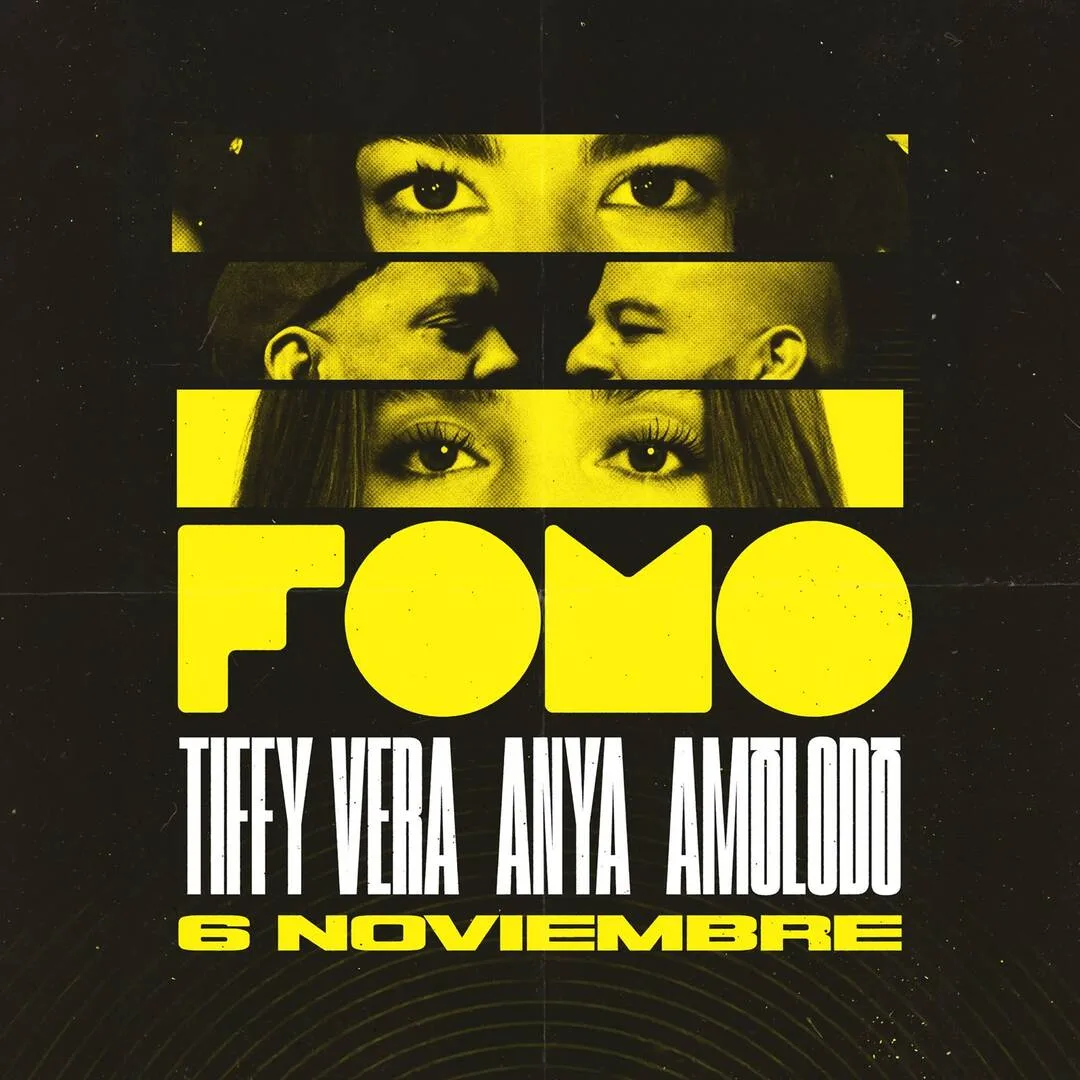 Afiche de FOMO + Tiffy Vera + Anya + Amōlodō