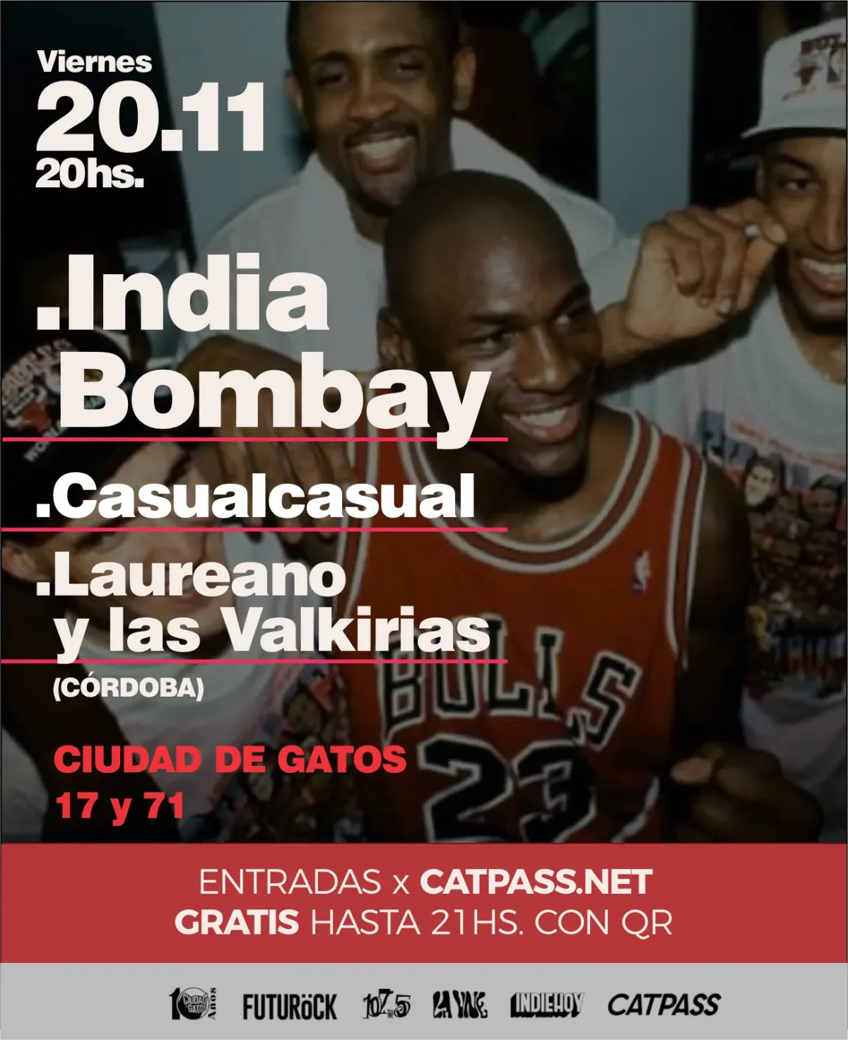 Afiche de INDIA BOMBAY + CASUALCASUAL + LAUREANO Y LAS VALKIRIAS
