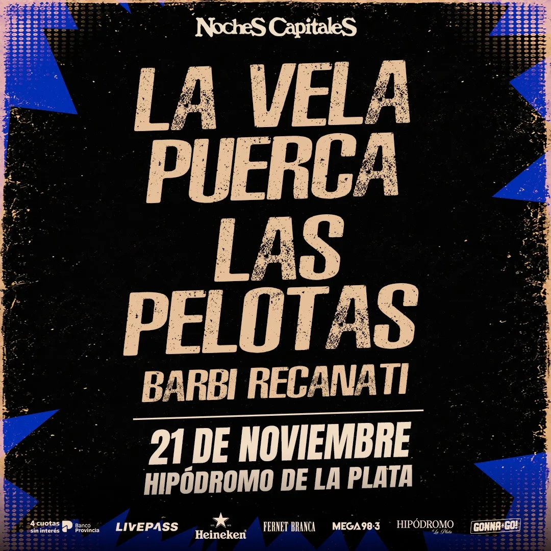 Afiche de La vela puerca + Las Pelotas + Barbi Recanati