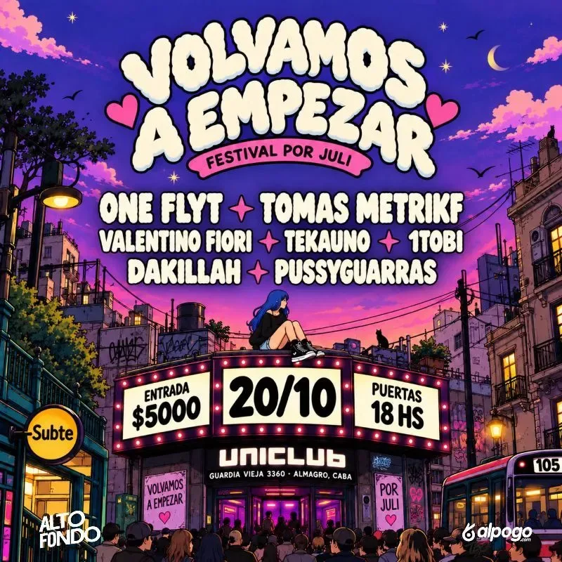 Afiche de Volvamos a empezar + ONE FLYT + TOMAS METRIKF + VALENTINO FIORI + TEKAUNO + 1TOBI + DAKILLAH + PUSSYGUARRAS